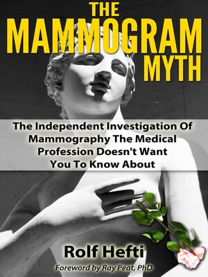 cover image of The Mammogram Myth